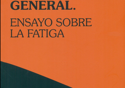 Indisposición General. Ensayo sobre la fatiga